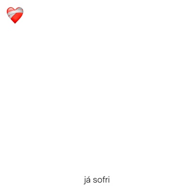 Já Sofri - Single