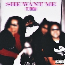 She Want Me (feat. Drew) Miinas
