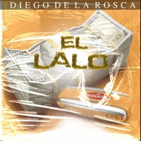 El Lalo - Single - Diego DeLa Rosca