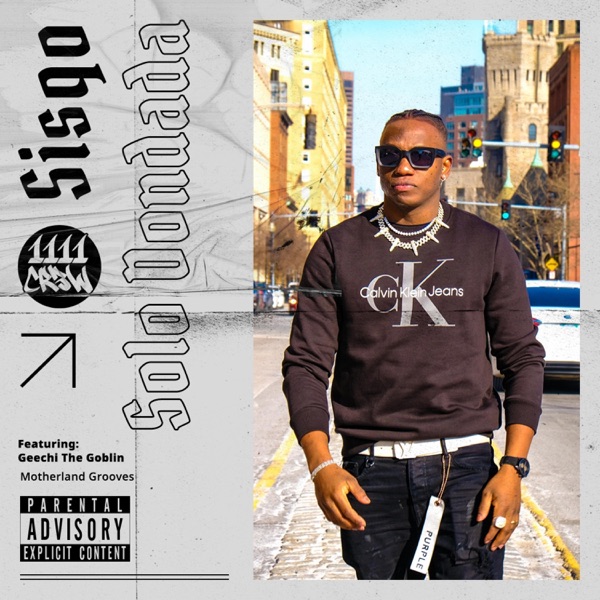 Sisqo (feat. Geechi the Goblin)