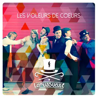 Les voleurs de coeurs - Single by LMZG album reviews, ratings, credits