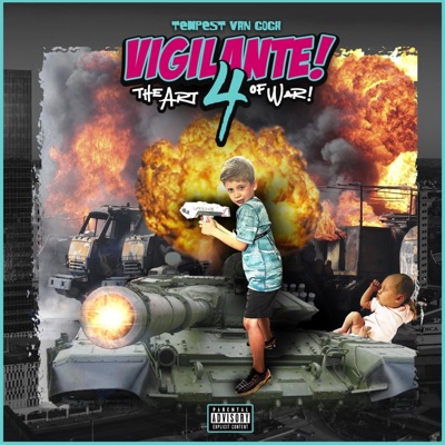 Vigilante! 4 (The Art of War!)