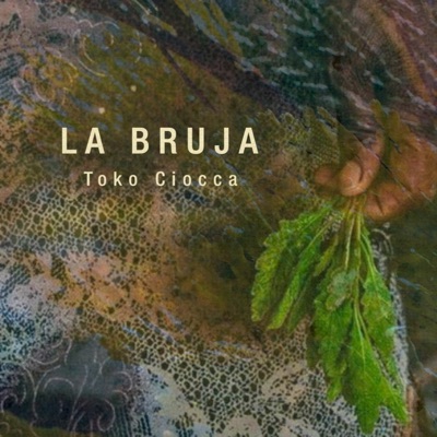 La Bruja (feat. Tasso Canaparro & Marcel Jaques) - Single