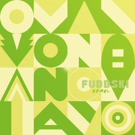 Ovan Fubbski, Tevski & Fubbik