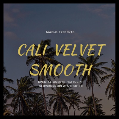 Cali Velvet Smooth - EP