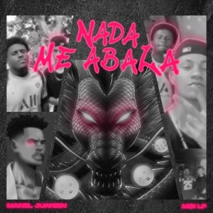 Nada Me Abala (feat. M$I LP)