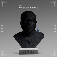 The African Prince - EP - Kelly Anthony