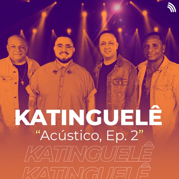 Acústico do Katinguelê - EP 2