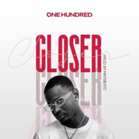 Closer - Single - One Hundred
