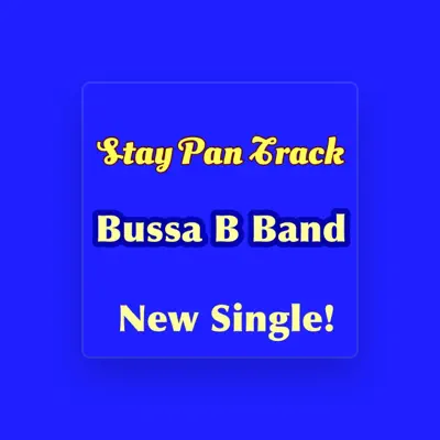 Listen to Bussa B Band, watch music videos, read bio, see tour dates & more!