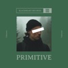 PRIMITIVE - EP