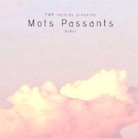 Mots passants - Single - Kimii
