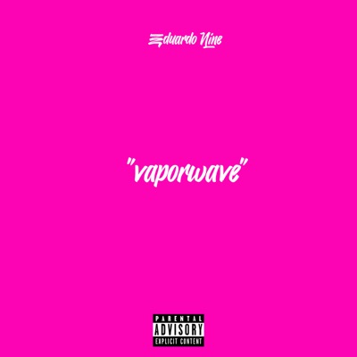 "Vaporwave" - Single