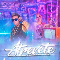 Atrevete - Single - Chely Princess & AMENADIEL OFICIAL