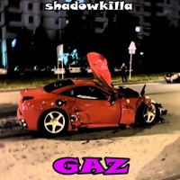 Gaz - Single - Shadowkilla