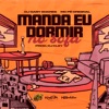 Manda Eu Dormir No Sofá - Single