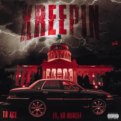 Kreepin (feat. KB MONEE4) - Single