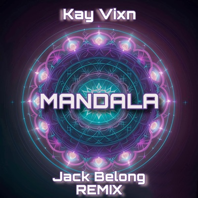 Mandala (Jack Belong Remix) - Single
