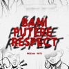 Bani, Putere, Respect (feat. Nutu)