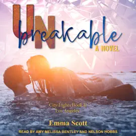 Unbreakable : City Lights Book 2 - Los Angeles (City Lights)