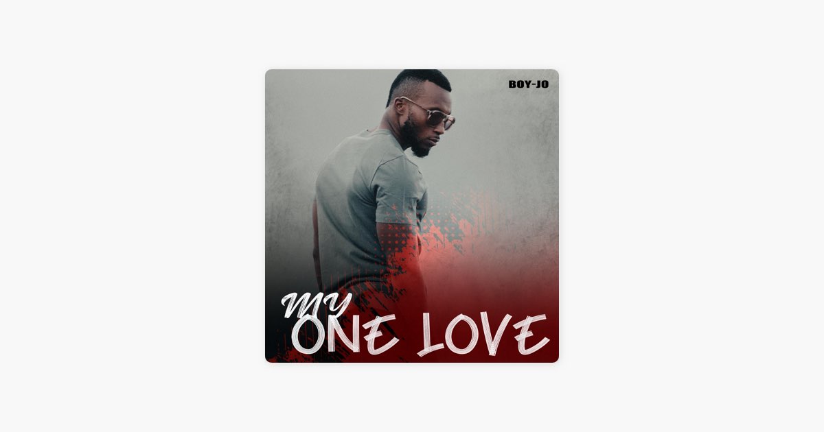 My One Love - Single - Album by Boy-Jo - Apple Music