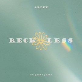 Reckless (feat. Jenny Jones) Ardex