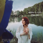 When I Let You Go - Single