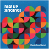 Rise Up Singing! - Monks Road Social