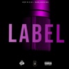 Label (feat. RAWLOVEKING) - Single