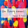 Un Llarg Camí - Single