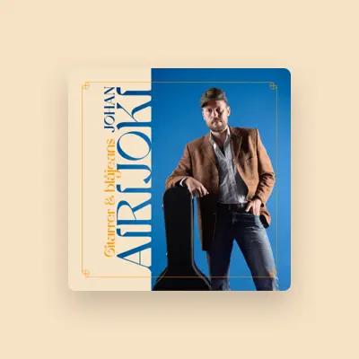 Listen to Johan Airijoki, watch music videos, read bio, see tour dates & more!