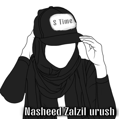 S Time - Nasheed zalzil urush (Original)