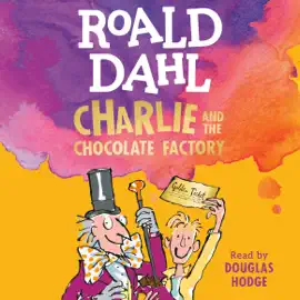 Charlie and the Chocolate Factory (Unabridged)