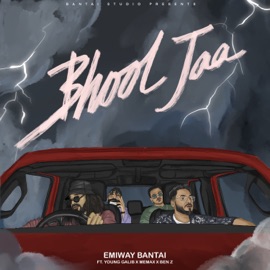 Bhool Jaa (Marandhiru) [feat. Young Galib, MEMAX & BEN Z] Emiway Bantai
