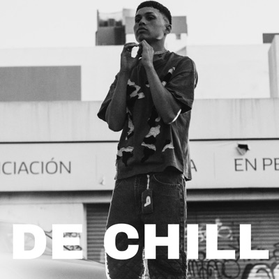 DE CHILL - Single