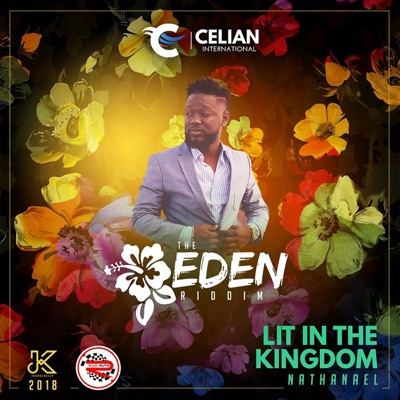 Lit in the Kingdom (The Eden Riddim) - Single