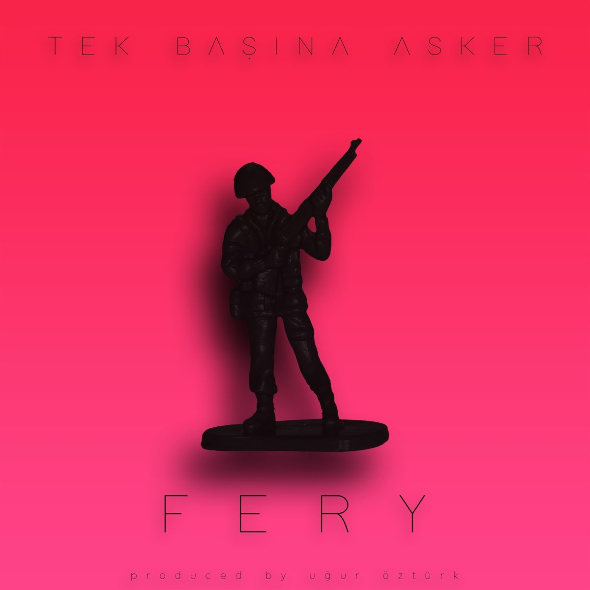 Tek Başına Asker - Single - Album by Fery - Apple Music