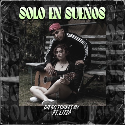 Solo en Sueños (feat. Litza) - Single