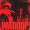 Waddup (feat. Polo G) - PGF Nuk lyrics