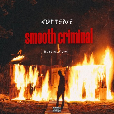 Kutt5ive - Smooth Criminal