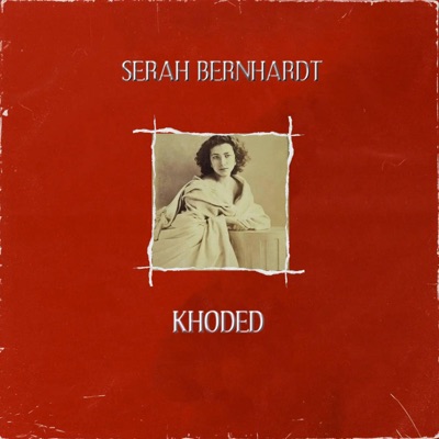 Serah Bernhardt - Single