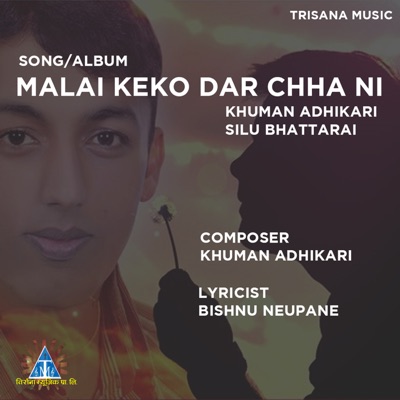 Malai Keko Dar Chha Ni - EP