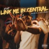 Link Me In Central - Single