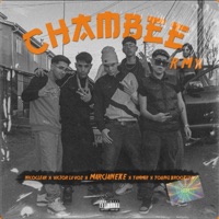 Chambee (Remix) [feat. Yammir, Young Brooklyn, Victor La Voz & NicoClear] - Single - Marcianeke