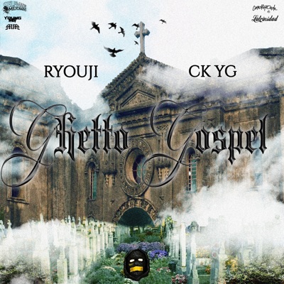 Ghetto Gospel (feat. CK YG) - Single