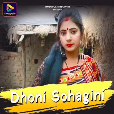 Dhoni Sohagini - Single