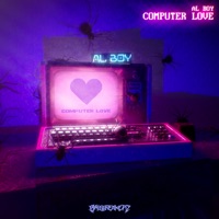 Computer Love - Single - Al Boy