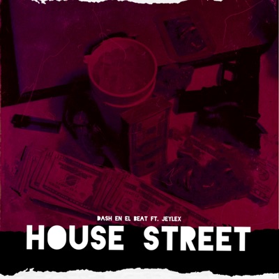 House Street (feat. JeyLex) - Single