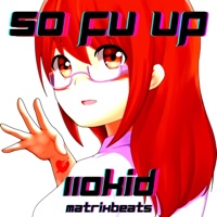 So Fu Up - Single - 110kid