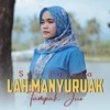 Lah Manyuruak Tampak Juo - Single